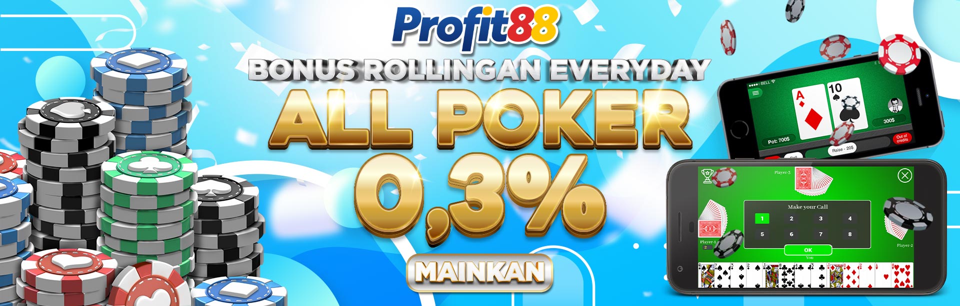 ROLL POKER EVERYDAY	